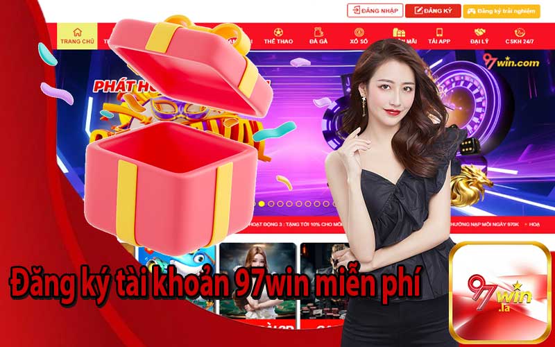 Đăng ký tài khoản 97win miễn phí