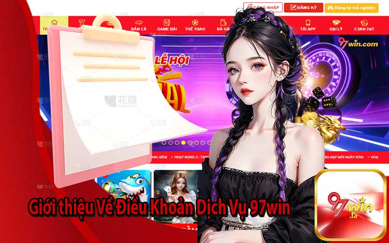 Giới thiệu Về Điều Khoản Dịch Vụ 97win