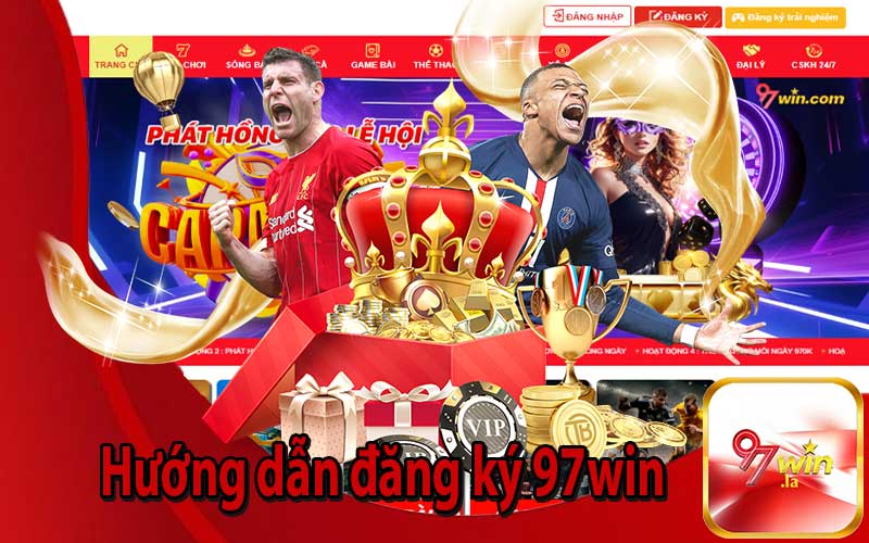 Hướng dẫn đăng ký 97win