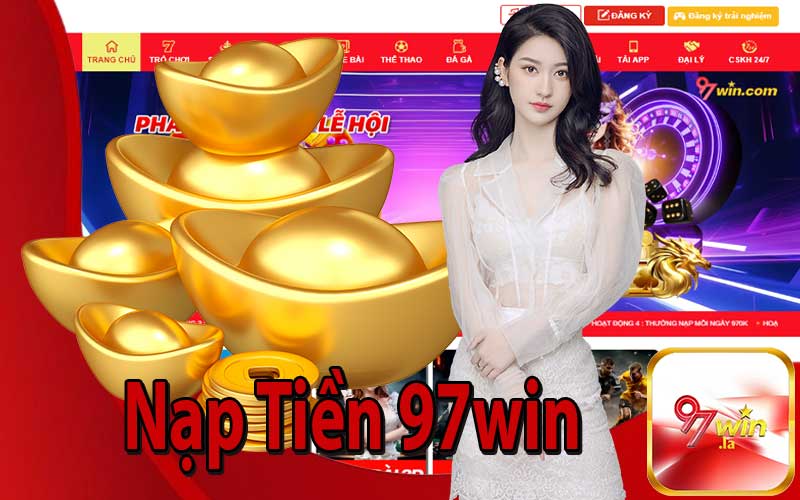 Nạp Tiền 97win