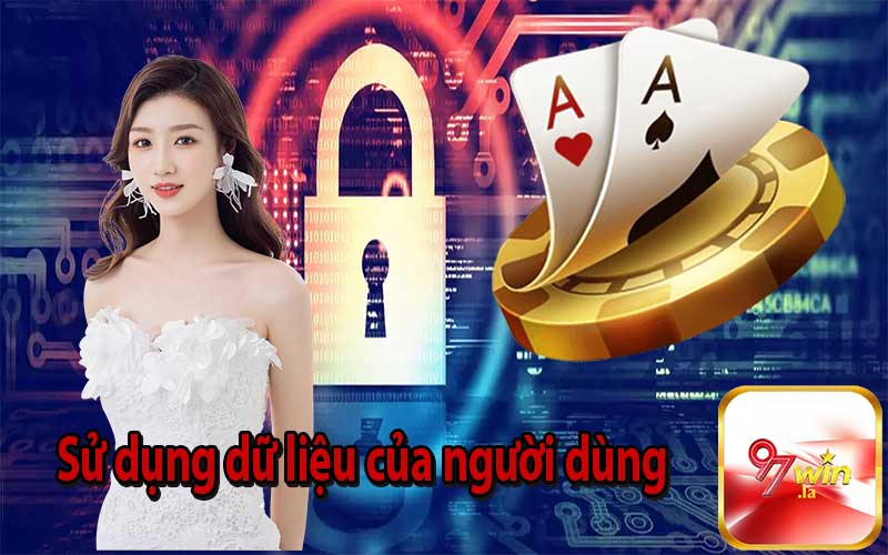 Sử dụng dữ liệu của người dùng